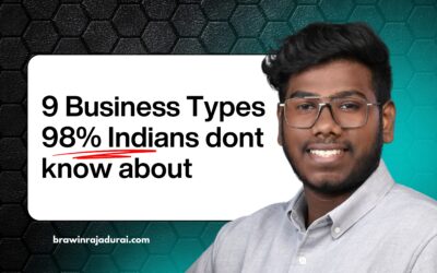 9 Types of Business in India (2025) – Don’t Choose the Wrong One!