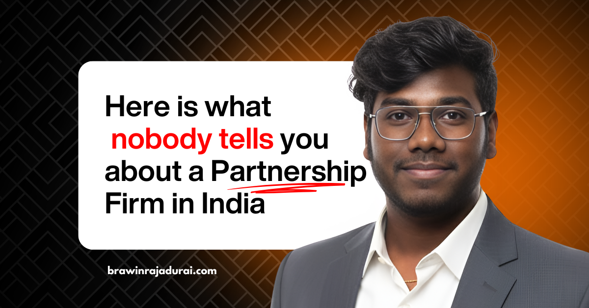 partnership-firm-brawin-rajadurai what is a partnership firm in india